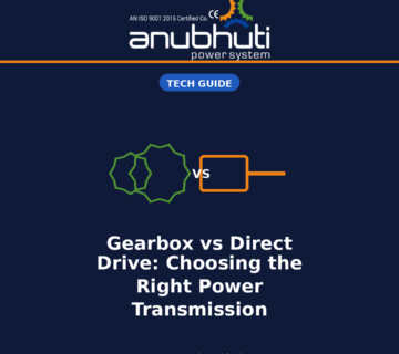 Anubhuti Blog2 Gearbox vs Direct Drive 360x320